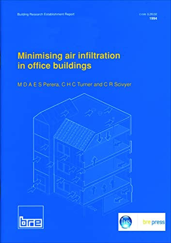 Stock image for Minimising Air Infiltration in Office Buildings: (BR 265) (Building Research Establishment Report S) for sale by Phatpocket Limited