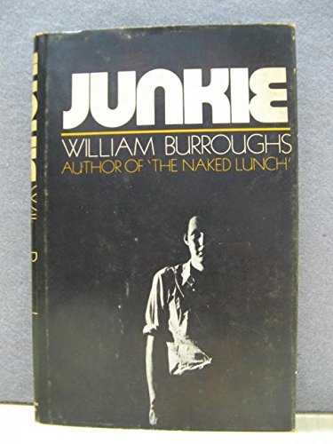 Junkie (9780851270210) by BURROUGHS, William S.