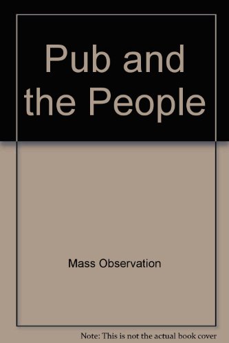 9780851290508: The Pub and the People: A Worktown Study