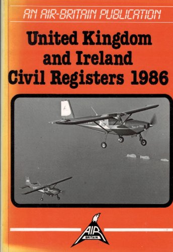 9780851301334: United Kingdom and Ireland Civil Aircraft Registers 1986