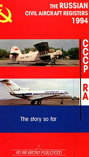 Beispielbild fr Russian Civil Aircraft Registers 1994: The Story So Far zum Verkauf von Gabis Bcherlager