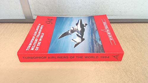 Beispielbild fr Turbo Airliners and Military Transports of the World 1994 zum Verkauf von HALCYON BOOKS