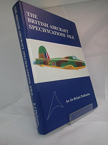 The British Aircraft Specifications File - Meekcoms, K J; Morgan, E B.