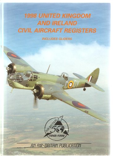Beispielbild fr United Kingdom and Ireland Civil Aircraft Registers 1998 zum Verkauf von AwesomeBooks