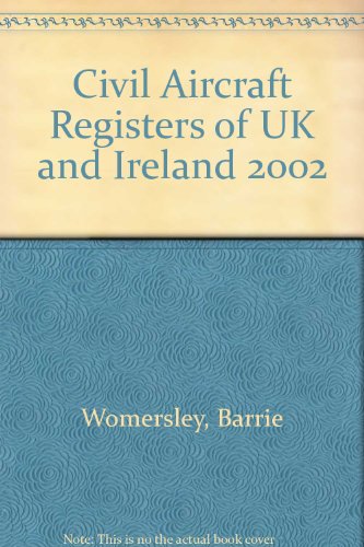 Stock image for Air-Britain Civil Aircraft and Glider Registers of United Kingdom & Ireland 2002. for sale by Westwood Books
