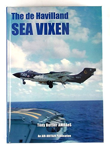 The De Havilland Sea Vixen (9780851303642) by Tony Buttler