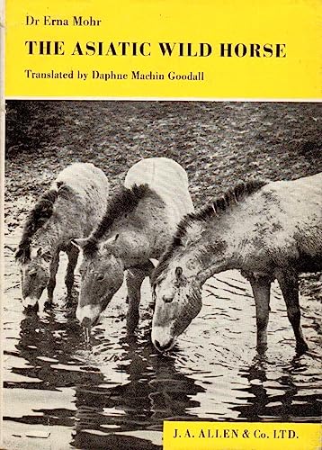 Imagen de archivo de The Asiatic Wild Horse a la venta por AardBooks
