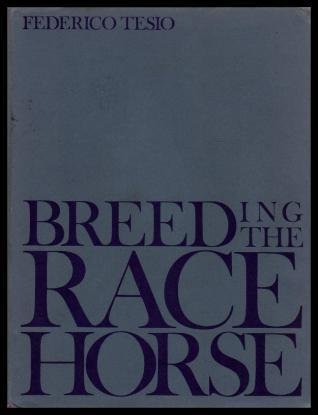 9780851310282: Breeding the Racehorse