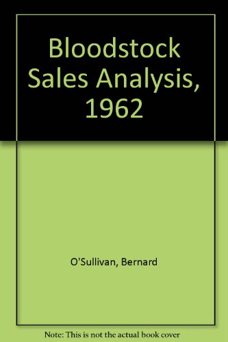 Beispielbild fr Bloodstock Sales Analysis, 1962 zum Verkauf von Abyssbooks