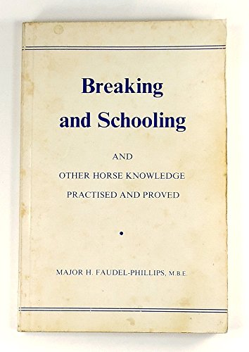 Stock image for Breaking and Schooling for sale by Better World Books