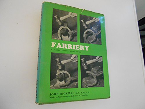 Farriery. A complete illustrated Guide.
