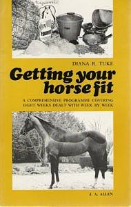 Beispielbild fr Getting Your Horse Fit zum Verkauf von Red's Corner LLC