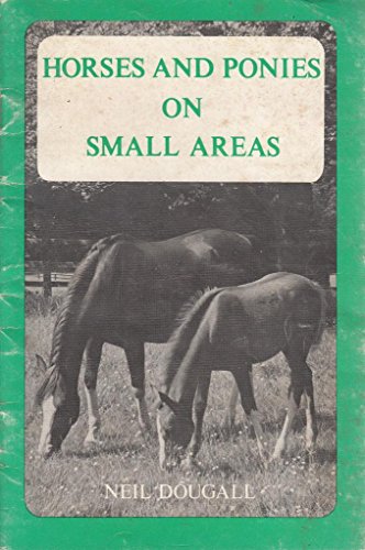 Stock image for Horses and Ponies on Small Areas for sale by Oopalba Books