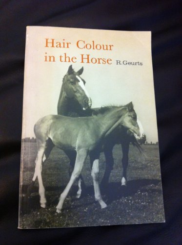 Stock image for Hair Colour in the Horse for sale by madelyns books