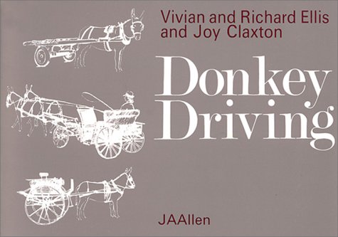 Donkey Driving (9780851313276) by Ellis, Vivan; Ellis, Richard; Claxton, Joy