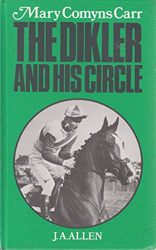 Dikler, The, and His Circle