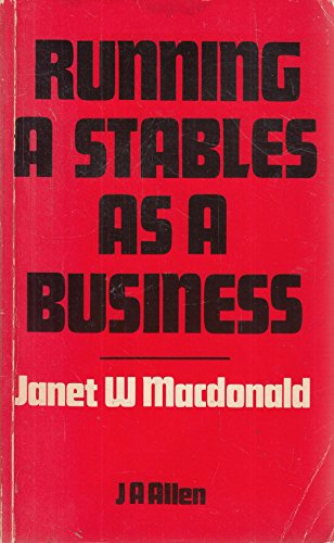 Imagen de archivo de Running a Stables As a Business a la venta por Wonder Book