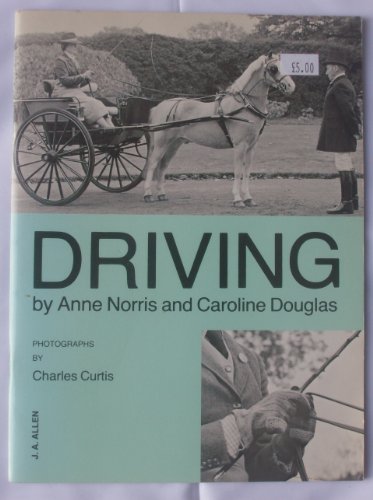 Driving (9780851313689) by Anne Norris~Caroline Douglas; Caroline Douglas