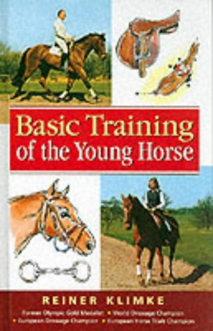 Imagen de archivo de Basic Training of the Young Horse a la venta por Red's Corner LLC