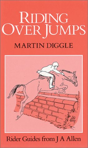 9780851314235: Riding Over Jumps (Allen rider guides)