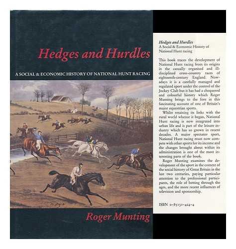 Stock image for Hedges and Hurdles: a social and economic history of National Hunt racing for sale by Jay W. Nelson, Bookseller, IOBA