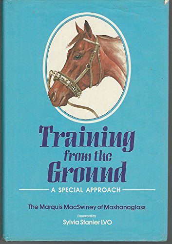 Stock image for Training from the Ground for sale by Books of the Smoky Mountains