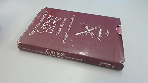 9780851314464: Encyclopaedia of Carriage Driving