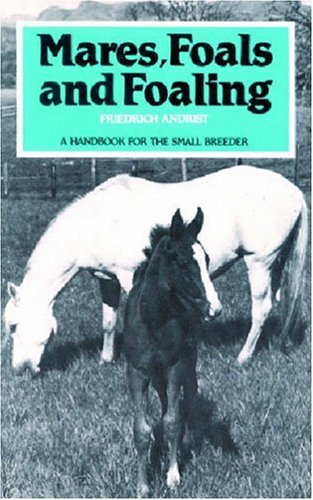 9780851314471: Mares Foals and Foaling