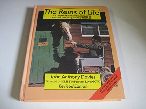 Stock image for Reins of Life: An instructional and informative manual on riding for the disabled for sale by Front Cover Books