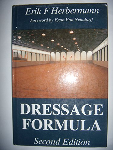 9780851314860: Dressage Formula