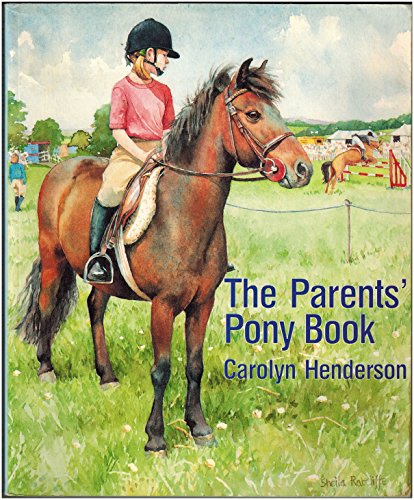 Stock image for The Parents' Pony Book for sale by WorldofBooks