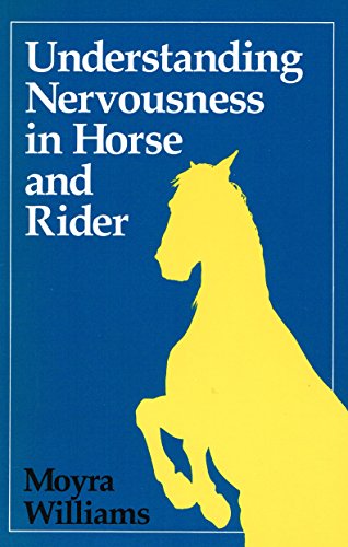 Imagen de archivo de Understanding Nervousness in Horse and Rider a la venta por Once Upon A Time Books