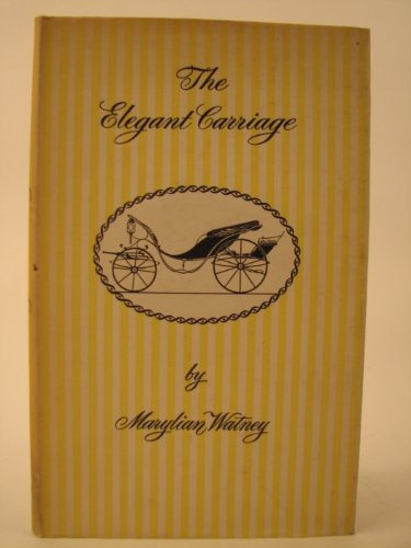 9780851315072: Elegant Carriage: Illustrated Record of Horse-drawn Vehicles