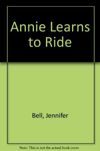 Beispielbild fr Annie Learns to Ride zum Verkauf von WorldofBooks