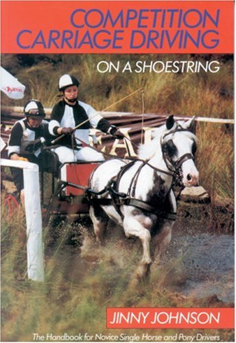Stock image for Competition Carriage Driving on a Shoestring for sale by Hafa Adai Books