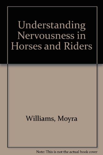 Stock image for Understanding Nervousness in Horses and Riders for sale by HPB-Emerald
