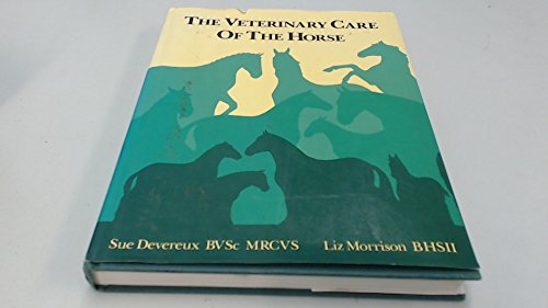 Stock image for Veterinary Care of the Horse for sale by WorldofBooks