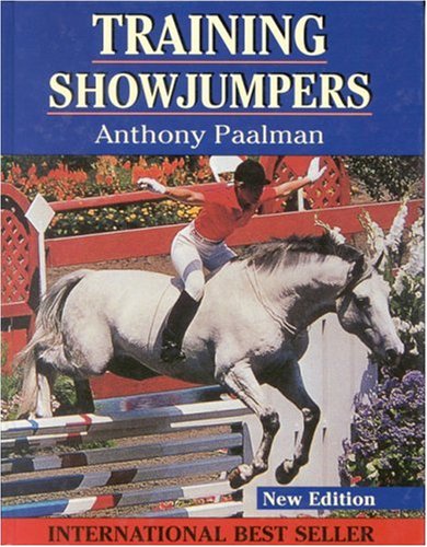 9780851315485: Training Showjumpers