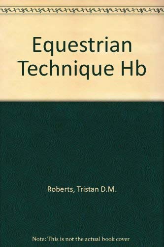 Beispielbild fr Equestrian Technique zum Verkauf von AwesomeBooks