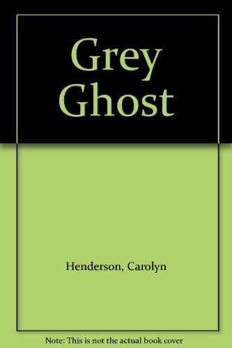 Beispielbild fr The Grey Ghost zum Verkauf von WorldofBooks