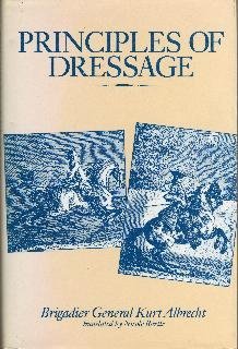 Stock image for Principles of Dressage for sale by Front Cover Books