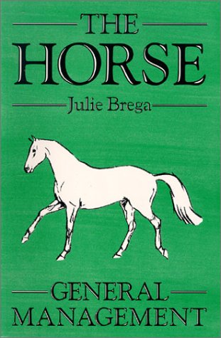 Imagen de archivo de The Horse: General Management (Open college handbook) a la venta por AwesomeBooks