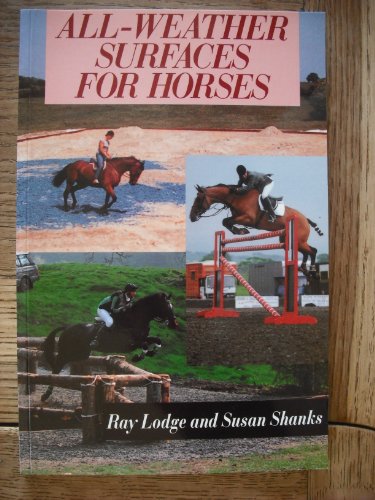 Imagen de archivo de ALL-WEATHER SURFACE FOR HORSES a la venta por Billthebookguy