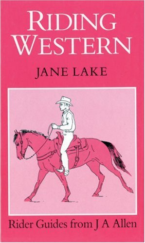 Stock image for Riding Western (Allen Rider Guides) for sale by Sarah Zaluckyj