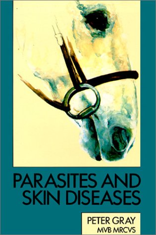 Stock image for Parasites and Skin Diseases for sale by Front Cover Books