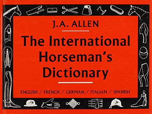 Beispielbild fr The International Horseman's Dictionary zum Verkauf von medimops