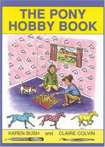 Stock image for The Pony Hobby Book for sale by WorldofBooks