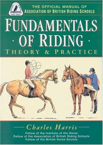 9780851316512: Fundamentals of Riding: Theory & Practice