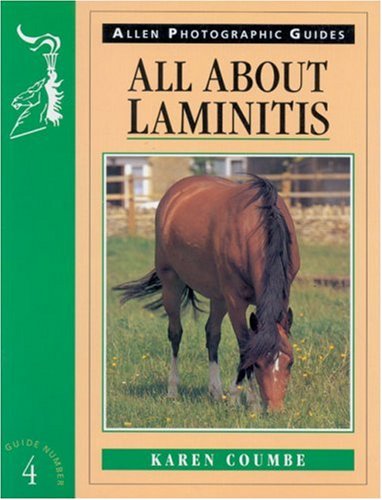 Beispielbild fr All about Laminitis No 4 (Allen Photographic Guides) zum Verkauf von Gulf Coast Books