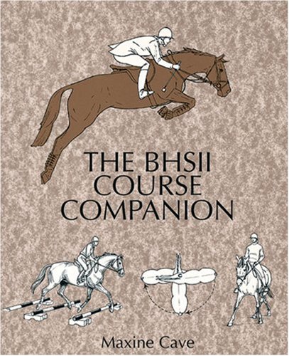 Stock image for The BHS Intermediate Instructors Course Companion (Books for British Horse Society Examination) for sale by Goodwill of Colorado